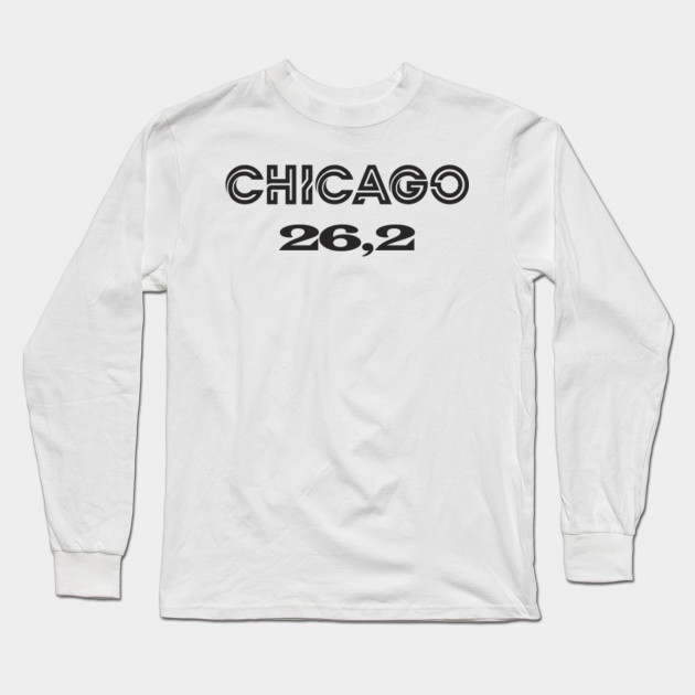 chicago marathon Chicago Marathon Long Sleeve TShirt TeePublic